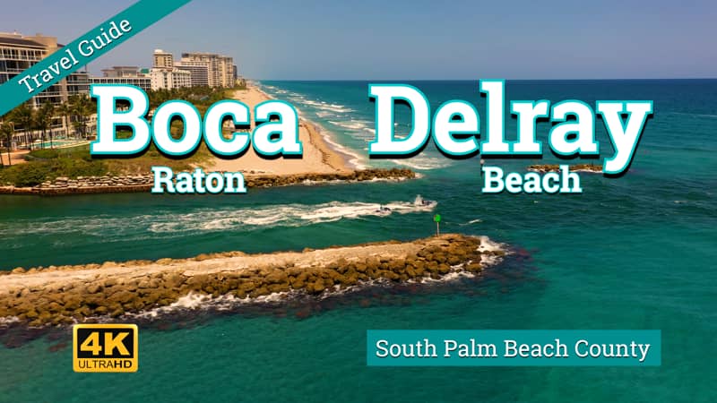 Boca Raton & Delray Beach