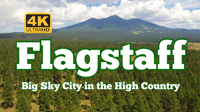 Flagstaff - Big Sky City in the High Country
