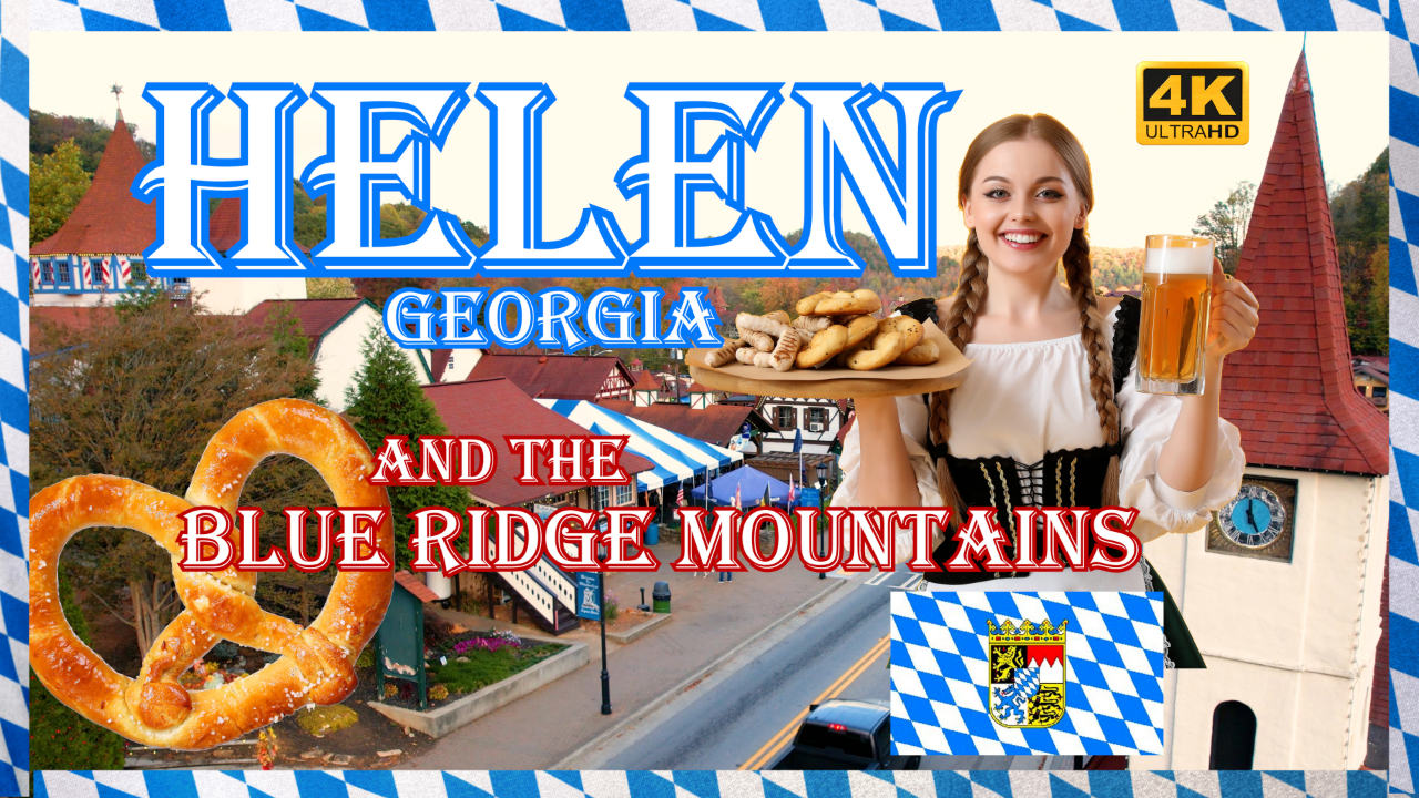 Helen GA & Blue Ridge Mtns